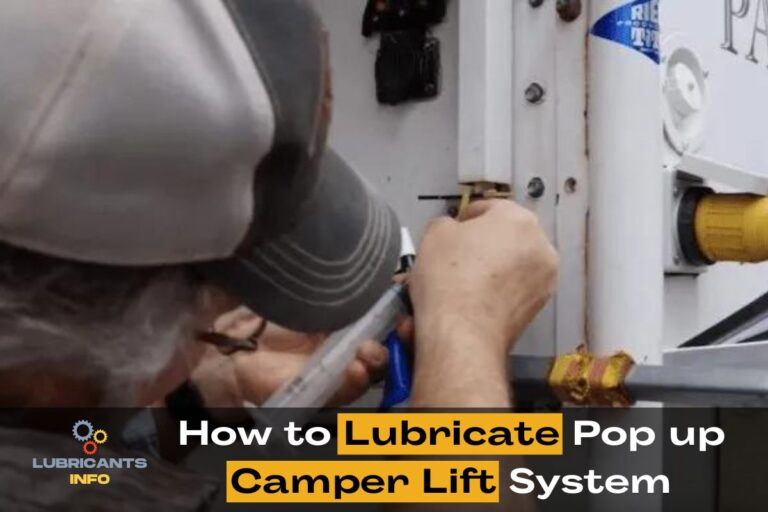 How to Lubricate Pop up Camper Lift System Lubricate for Stressfree