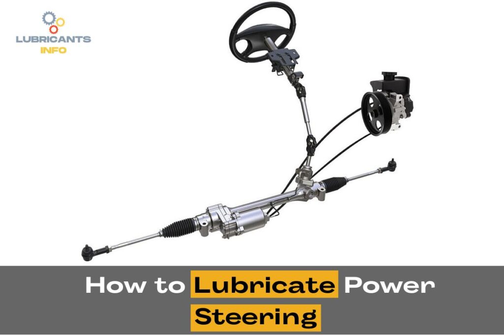 How to Lubricate Power Steering Enhance Your Driving Experience