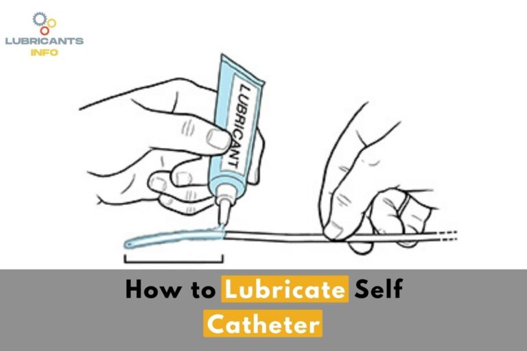 How to Lubricate Self Catheter for Easy Insertion and Removal